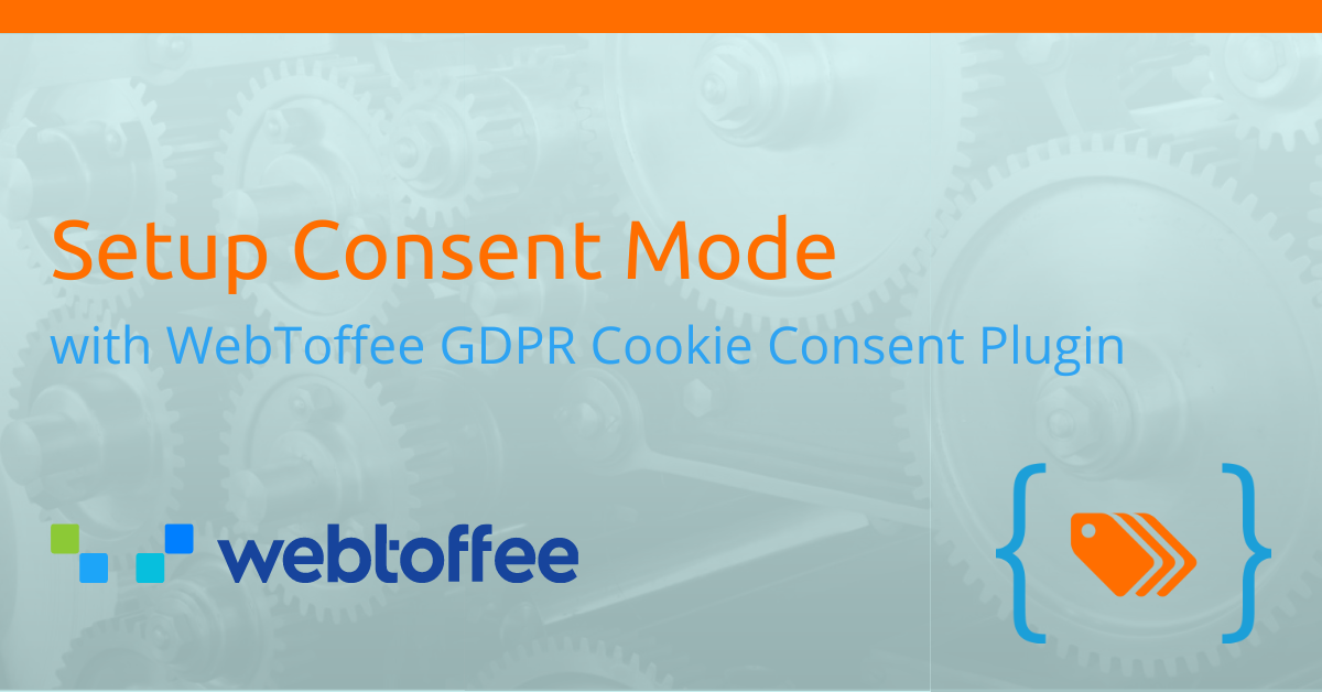 WebToffee GDPR Cookie Consent Plugin + GTM4WP - How to setup? - Google ...